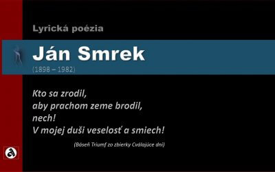 Ján Smrek – básne v ukážkach: Vitalizmus a jeho znaky