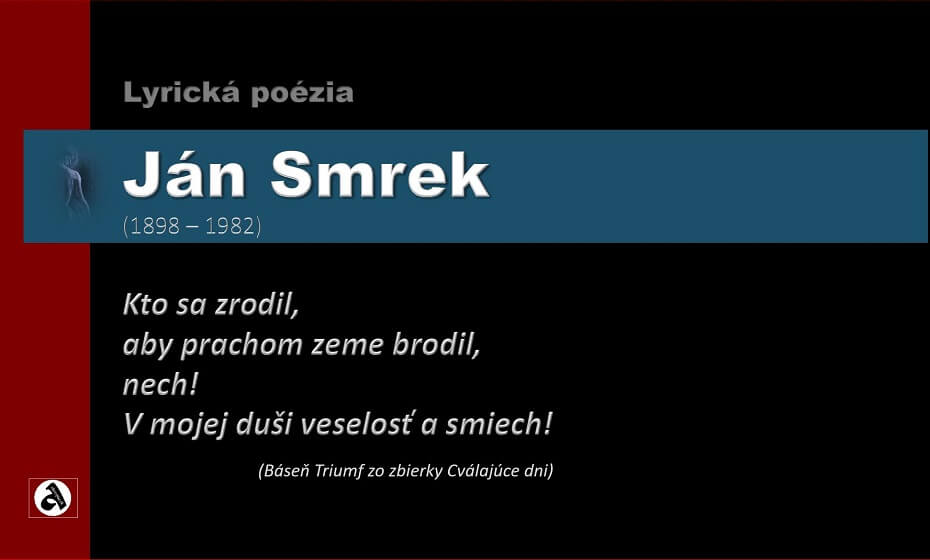 Ján Smrek – básne v ukážkach: Vitalizmus a jeho znaky