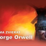 George Orwell: Farma zvierat – analýza diela v prezentácii